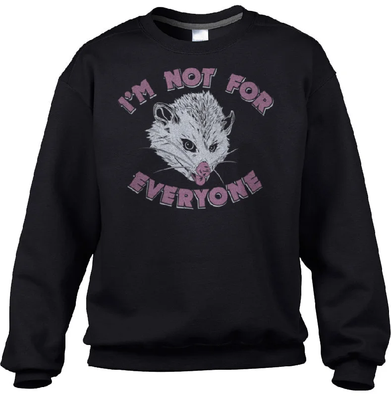 Time-Limited Offer Unisex I'm Not For Everyone Opossum Sweatshirt