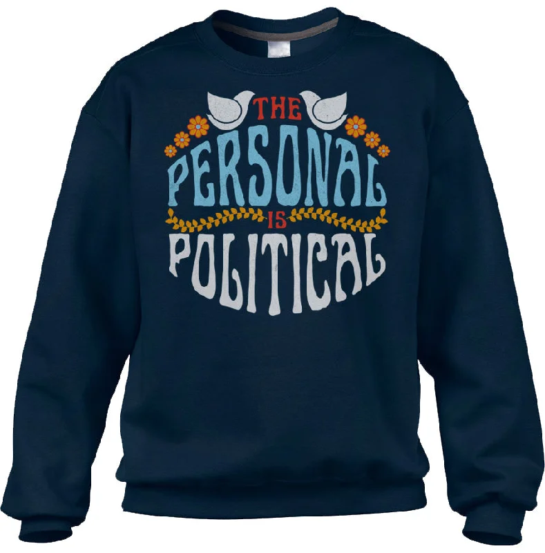 Deal Dash Unisex The Personal is Political Sweatshirt