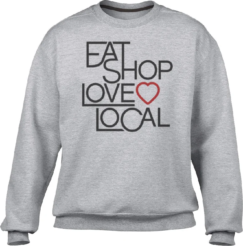 Value Deals Unisex Love Shop Eat Local Sweatshirt
