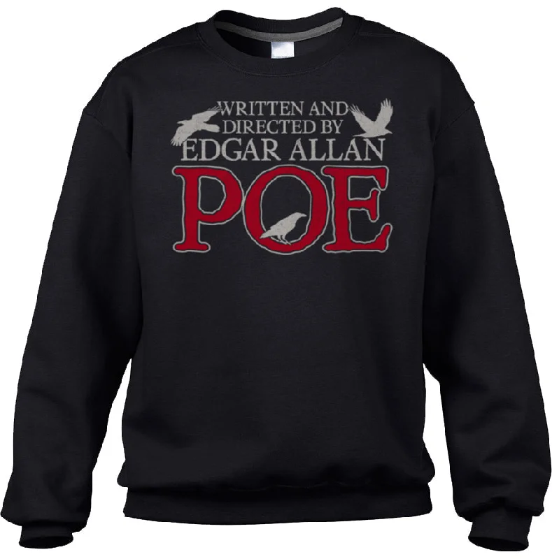 Closeout Unisex Written and Directed by Edgar Allan Poe Sweatshirt