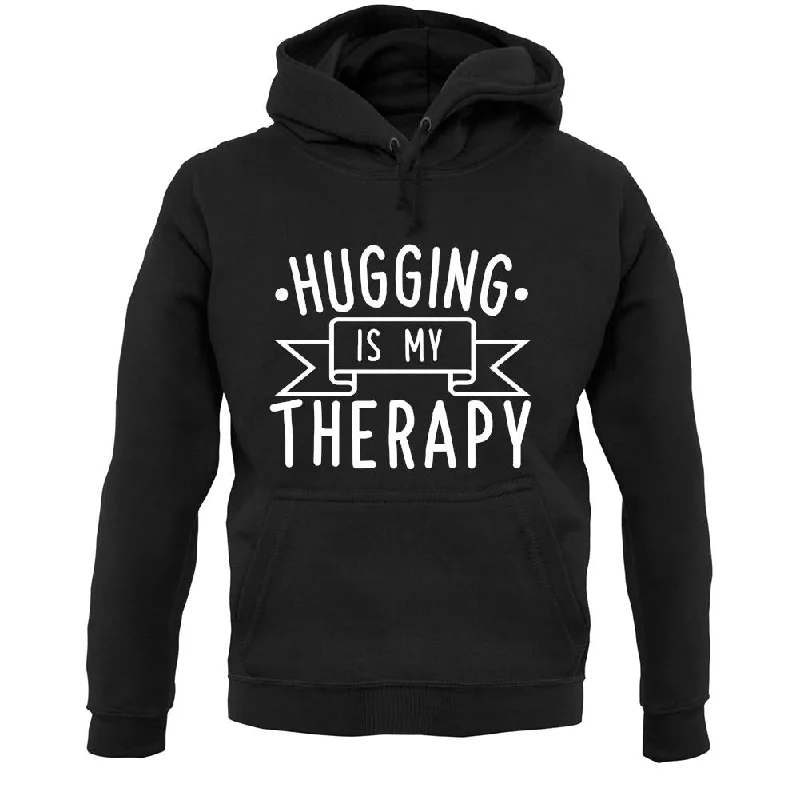 Super Savings Hugging Is My Therapy Unisex Hoodie